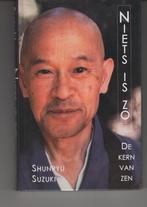 Niets is zo Shunryu Suzuki De kern van zen, Boeken, Ophalen of Verzenden, Zo goed als nieuw
