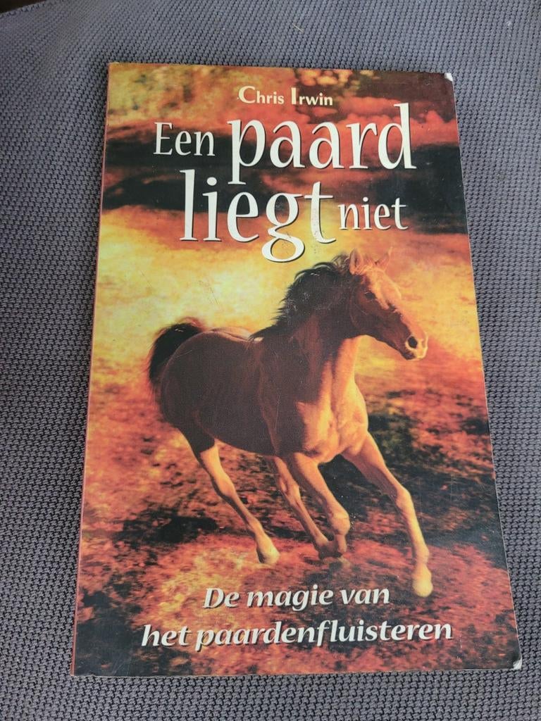 Een paard liegt niet - Chris Irwin, Boeken, Ophalen of Verzenden, Zo goed als nieuw, Overige onderwerpen, Chris Irwin
