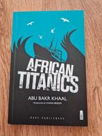 Boek African Titanics, Ophalen of Verzenden, Nieuw, Nederland