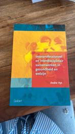 Interprofessioneel en interdisciplinair samenwerken in gezon, Maatschappij en Samenleving, Ophalen of Verzenden, Zo goed als nieuw