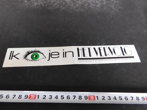 sticker belgië turnhout IK ZIE JE IN HET VERVOLG, Verzamelen, Stickers, Zo goed als nieuw, Bedrijf of Vereniging, Ophalen