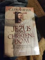 Van Jezus naar Christendom - C.J. Den Heyer, Ophalen of Verzenden, Gelezen, C.J. Den Heyer, Christendom | Katholiek