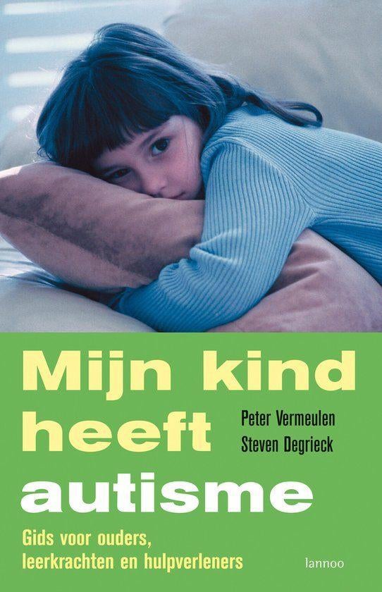 Mijn kind heeft autisme Peter Vermeulen 9789020966329, Ophalen of Verzenden, Zo goed als nieuw, Sociale psychologie, Peter Vermeulen