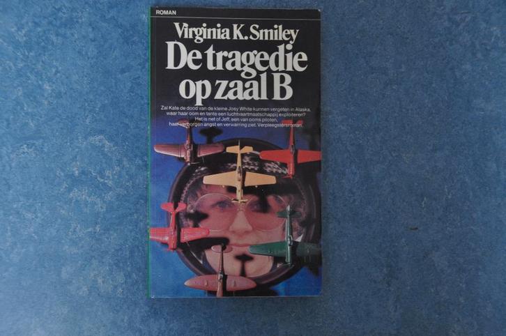Virginia K. Smiley - De tragedie op zaal B., Boeken, Romans, Zo goed als nieuw, Ophalen of Verzenden