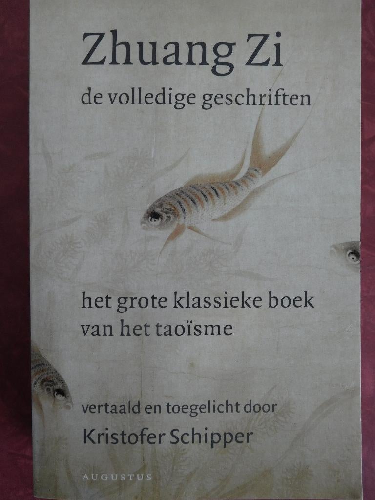 Zhuang Zi de volledige geschriften, Boeken, Ophalen of Verzenden, Gelezen