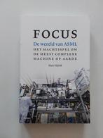 Marc Hijink : Focus - De wereld van ASML, Ophalen of Verzenden, Zo goed als nieuw, Marc Hijink