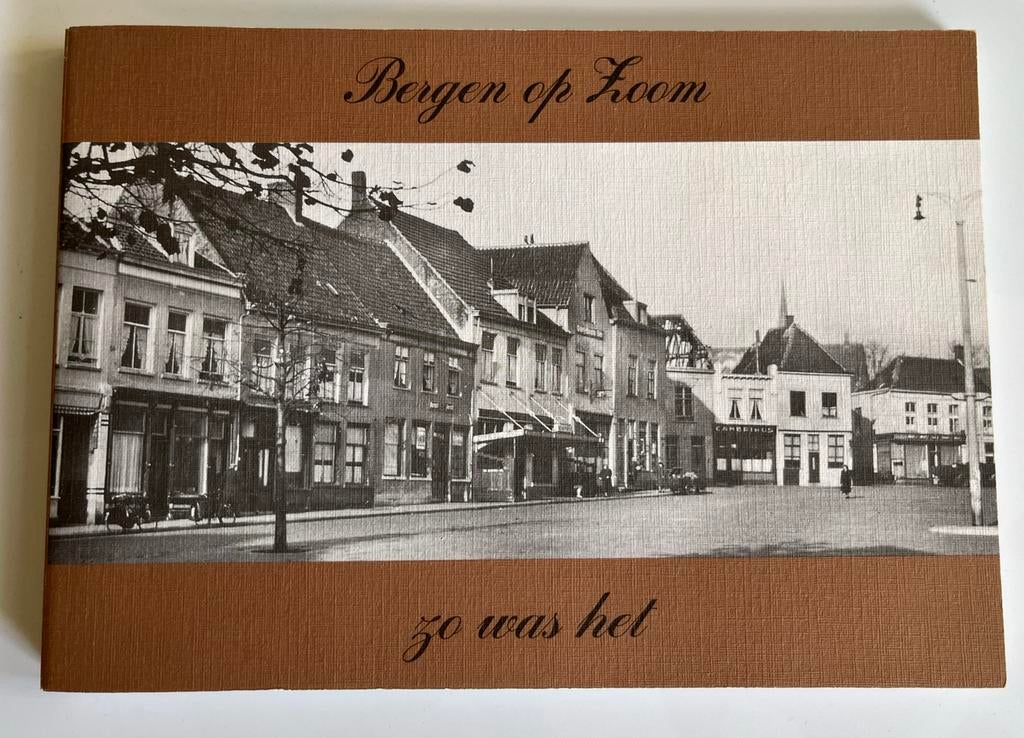 Bergen op Zoom ‘Zo was het’, Boeken, Geschiedenis | Stad en Regio, Ophalen of Verzenden, 20e eeuw of later, Zo goed als nieuw