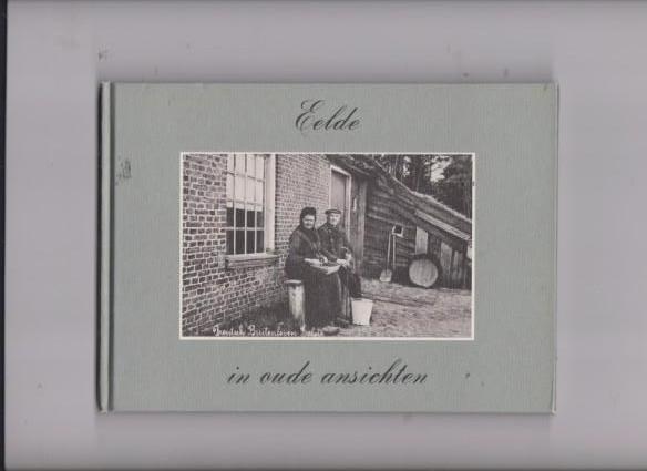 Eelde in oude ansichten., Boeken, Geschiedenis | Stad en Regio, Verzenden