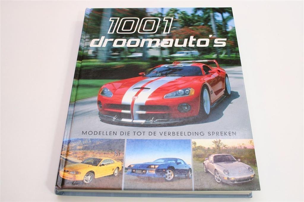 1001 Droomauto's — De Beroemdste Merken [Nieuwstaat], Boeken, Auto's | Boeken, Ophalen of Verzenden, Zo goed als nieuw