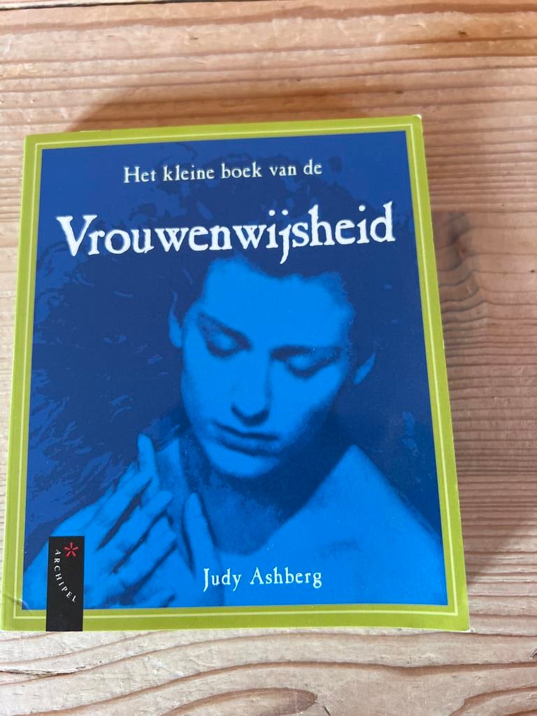 Het kleine boek van de Vrouwenwijsheid - Judy Ashberg, Ophalen of Verzenden, Gelezen
