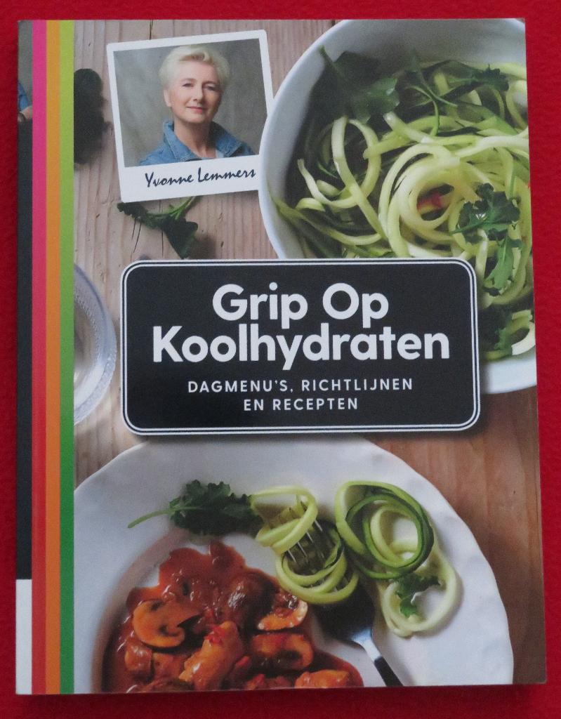 Grip op koolhydraten - Yvonne Lemmers, Ophalen, Nieuw, Yvonne Lemmers, Overige gebieden