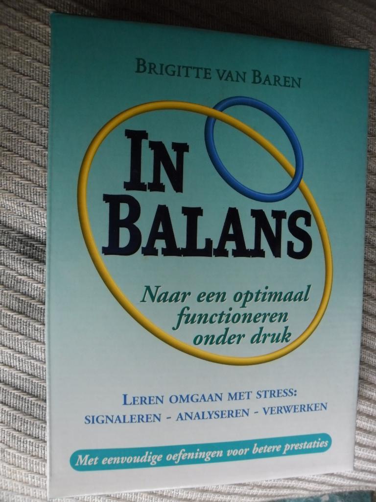 In Balans-optimaal Functionerenonder druk- Brigitte v Baren, Ophalen, Zo goed als nieuw, Brigitte van Baren