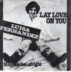 Luisa Fernandez: Lay love on you, Gebruikt, Verzenden, 7 inch, Single