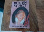 Buiten schot-Michael Maguire, Ophalen of Verzenden, Gelezen, Michael Maguire