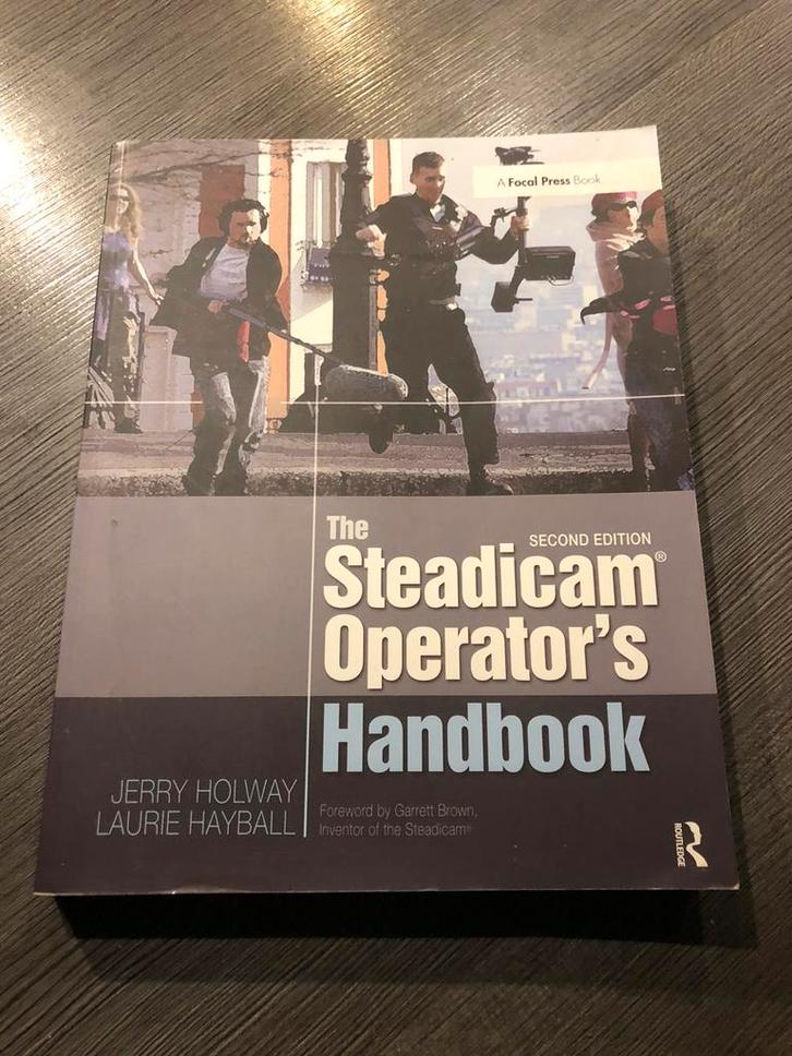 The Steadicam Operator’s Handbook, Boeken, Advies, Hulp en Training, Zo goed als nieuw, Ophalen of Verzenden