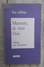 Mammie, de trein fluit, Ophalen of Verzenden, Lize Stilma, Algemeen, Tweede Wereldoorlog