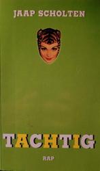 Tachtig - Jaap Scholten, Ophalen of Verzenden, Gelezen, Jaap Scholten, Nederland