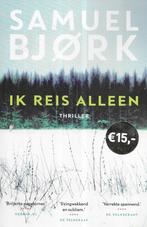 IK REIS ALLEEN DOOR SAMUEL BJORK, Boeken, Thrillers, Scandinavië, Ophalen of Verzenden, Samuel Bjork, Zo goed als nieuw