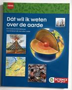 ‘Dát wil ik weten over de aarde ‘ leuk informatief voor kids, Ophalen of Verzenden, Zo goed als nieuw, Natuur algemeen