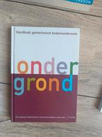 Ondergrond, Handboek geotechnisch bodemonderzoek, Ophalen of Verzenden, Zo goed als nieuw, Overige niveaus, Nederlands