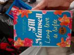 Jill Mansell - Lang leve de liefde, Jill Mansell, Ophalen of Verzenden, Zo goed als nieuw, Nederland