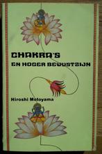 Chakra's en hoger bewustzijn, Boeken, Esoterie en Spiritualiteit, Ophalen of Verzenden, Hiroshi Motoyama, Meditatie of Yoga, Zo goed als nieuw