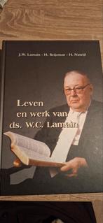 Leven en werk van ds. W. C. Lamain, Boeken, Ophalen of Verzenden, Zo goed als nieuw