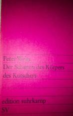 Peter Weiss, Der Schatten des Körpers des Kutschers, Ophalen of Verzenden, Zo goed als nieuw, Peter Weiss