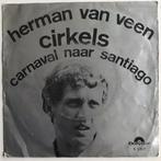 Herman van Veen - Cirkels / Carnaval naar Santiago, Gebruikt, 7 inch, Single, Ophalen of Verzenden