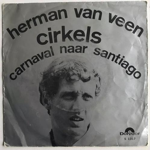 Herman van Veen - Cirkels / Carnaval naar Santiago, Cd's en Dvd's, Vinyl Singles, Gebruikt, Single, Nederlandstalig, 7 inch, Ophalen of Verzenden