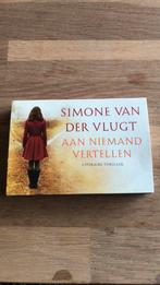Simone van der Vlugt - Aan niemand vertellen | dwarsligger, Ophalen of Verzenden, Simone van der Vlugt, Zo goed als nieuw
