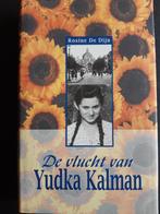De vlucht van Yudka Kalman, Boeken, Oorlog en Militair, Algemeen, Ophalen of Verzenden, Rosine de Dijn, Zo goed als nieuw