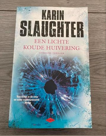 Karin Slaughter - Een lichte koude huivering beschikbaar voor biedingen