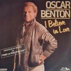 OSCAR BENTON - I BELIEVE IN LOVE, Cd's en Dvd's, Vinyl Singles, Gebruikt, Ophalen of Verzenden