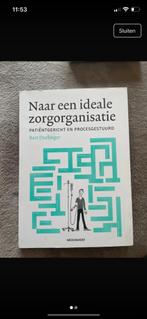 Boek: naar een ideale zorgorganisatie, Boeken, Ophalen of Verzenden, Gelezen