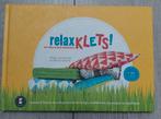 Michal Janssen - Relaxklets!, Non-fictie, Ophalen of Verzenden, Zo goed als nieuw, Michal Janssen; Florien van der Aar