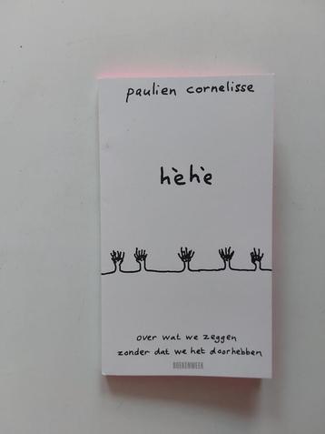 Paulien Cornelisse : hèhè  beschikbaar voor biedingen