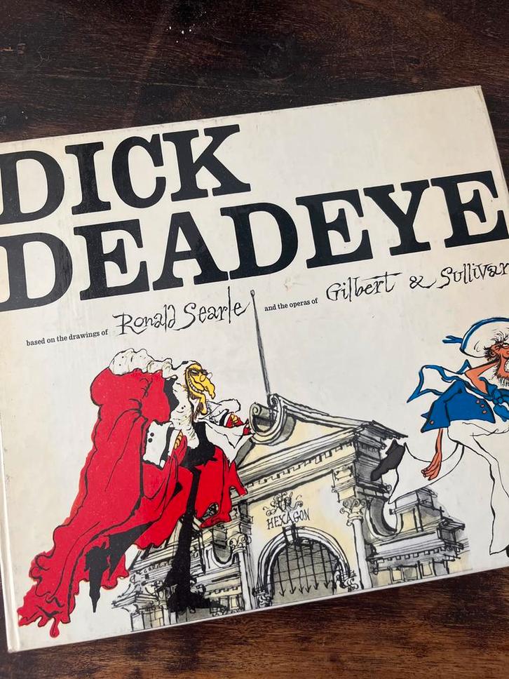 Dick Deadeye - Ronald Searle, Gilbert & Sullivan, 1975, Boeken, Kunst en Cultuur | Dans en Theater, Gelezen, Toneel, Ophalen of Verzenden