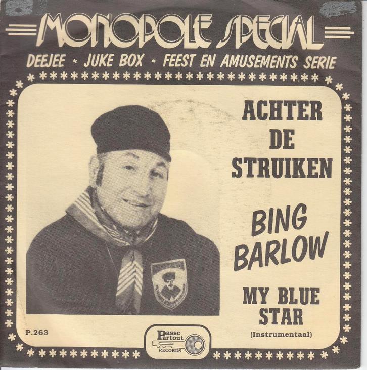 Achter de Struiken van Bing Barlow, Cd's en Dvd's, Vinyl Singles, Zo goed als nieuw, Single, Nederlandstalig, 7 inch, Verzenden