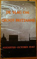 DE SLAG OM GROOT-BRITTANNIË AUGUSTUS - OCTOBER 1940, Verzenden, Overige soorten, Engeland, Boek of Tijdschrift