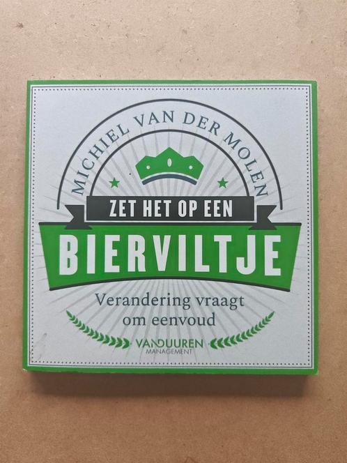 Zet het op een bierviltje - Michiel van der Molen, Boeken, Economie, Management en Marketing, Zo goed als nieuw, Management, Ophalen of Verzenden