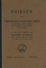 BRIEVEN van THEODORUS VAN DER GROE, Boeken, Ophalen of Verzenden, Gelezen