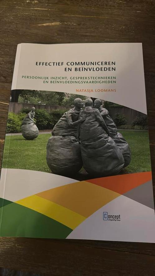 Natasja Loomans - Effectief communiceren en beïnvloeden, Boeken, Wetenschap, Zo goed als nieuw, Ophalen of Verzenden