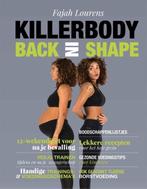 Killerbody Back in Shape - Fajah Lourens, Boeken, Verzenden, Zo goed als nieuw, Dieet en Voeding