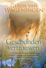 Geschonden vertrouwen Gerda van Wageningen 9789020535754, Boeken, Romans, Ophalen of Verzenden, Zo goed als nieuw, Nederland, Gerda van Wageningen
