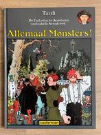 Tardi - Allemaal Monsters! (Isabelle Avondrood), Eén stripboek, Ophalen of Verzenden, Zo goed als nieuw