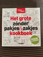 Het Grote Zonder Pakjes & Zakjes Kookboek, Boeken, Kookboeken, Voorgerechten en Soepen, Nieuw, Ophalen of Verzenden, Gezond koken