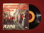Les Poppys 7" Vinyl Single: ‘September noir decembre blanc’, Ophalen of Verzenden, 7 inch, Pop, Single