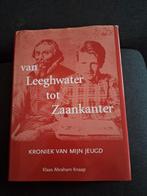 Van Leeghwater tot Zaankanter - Klaas Abraham Knaap, Boeken, Ophalen of Verzenden