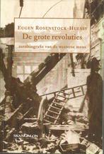 De grote revoluties - Eugen Rosenstock-Huessy, Rosenstock-Huessy, Europa, Ophalen of Verzenden, Zo goed als nieuw